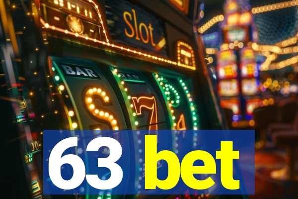 63 bet